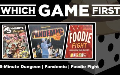 5-Minute Dungeon | Pandemic | Foodie Fight