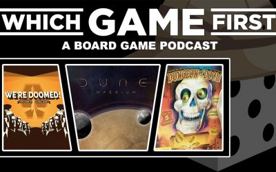 124: We’re Doomed! | Dune: Imperium | Dungeon of Doom