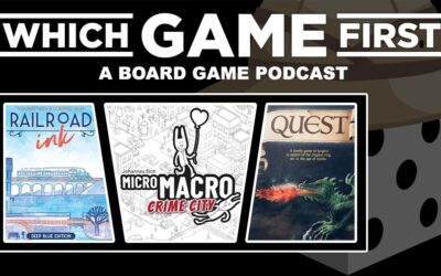 155: Railroad Ink | MicroMacro: Crime City | Quest